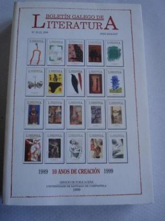 Boletn Galego de Literatura. N21-22, 1999. 10 anos de creacin. 1989-1999 - Ver os detalles do produto