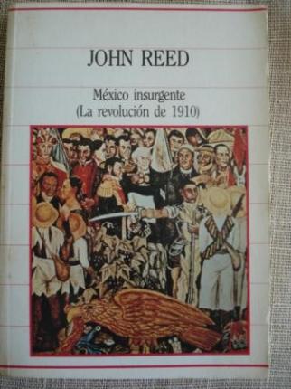 Mxico insurgente (La revolucin de 1910) - Ver os detalles do produto