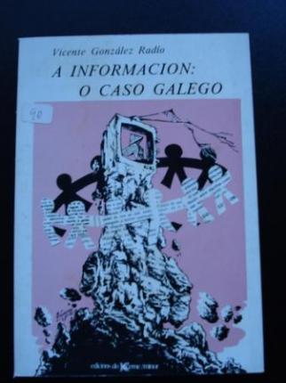 A informacin: o caso galego - Ver os detalles do produto