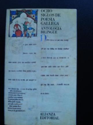 Ocho siglos de poesa gallega. Antologa bilinge - Ver os detalles do produto