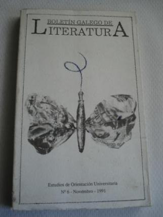 Boletn Galego de Literatura. Estudios de Orientacin Universitaria N 6, Novembro 1991 - Ver os detalles do produto
