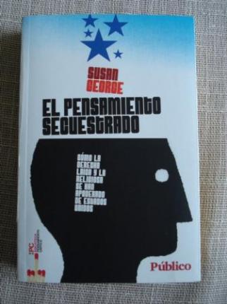 El pensamiento secuestrado. Cmo la herencia laica y la religiosa se han apoderado de Estados Unidos - Ver os detalles do produto
