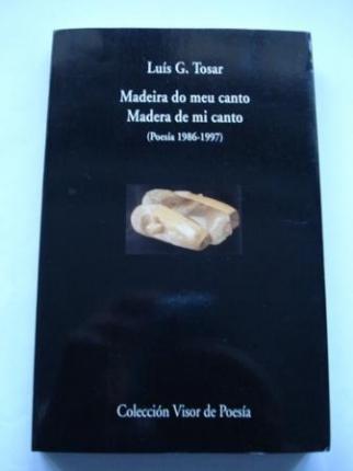 Madeira do meu canto / Madera de mi canto (Poesa 1986-1997) - Ver os detalles do produto