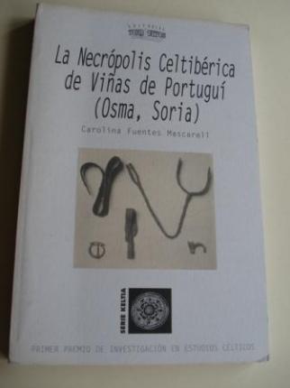 La Necrpolis Celtibrica de Vias de Portu (Osma, Soria)  - Ver os detalles do produto