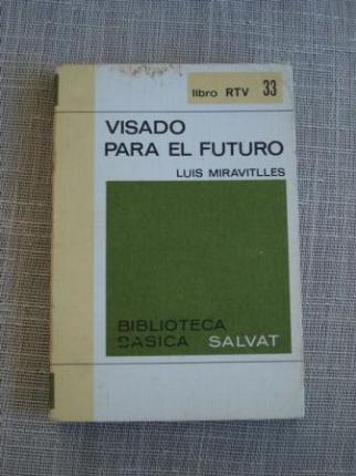 Visado para el futuro - Ver os detalles do produto
