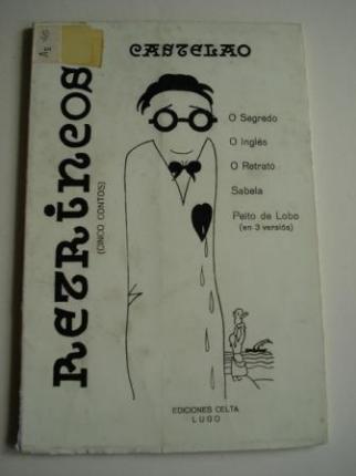 Retrincos (Cinco contos). O segredo / O ingls / O retrato / Sabela / Peito de lobo (en tres versis) - Ver os detalles do produto