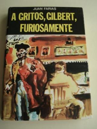 A gritos, Gilbert, furiosamente - Ver os detalles do produto