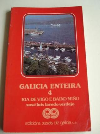 Galicia enteira. Volume 4. Ra de Vigo e Baixo Mio. Primeira edicin (1982) - Ver os detalles do produto