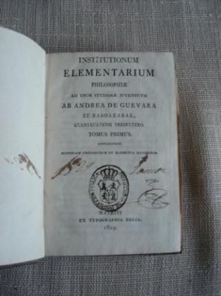 Institutionum Elementarium Philosophae ad usum studiosae juventutis. Tomus primus - Ver os detalles do produto