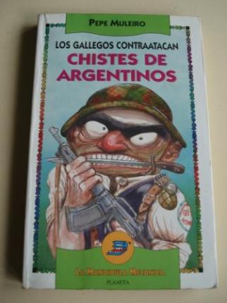 Los gallegos contraatacan. Chistes de argentinos - Ver os detalles do produto