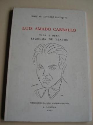 Luis Amado Carballo. Vida e obra. Escolma de textos   - Ver os detalles do produto