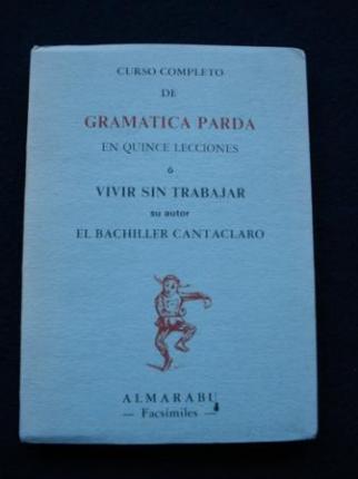 Curso completo de Gramtica Parda en quince lecciones  Vivir sin trabajar  - Ver os detalles do produto