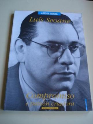 Lus Seoane. Compromiso e paixn criadora - Ver os detalles do produto