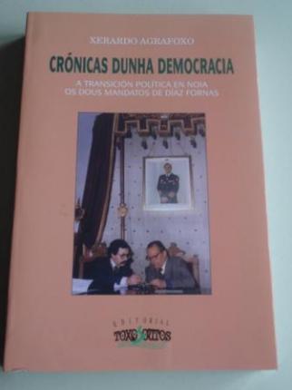 Crnicas dunha democracia. A transicin poltica en Noia. Os dous mandatos de Daz Fornas - Ver os detalles do produto