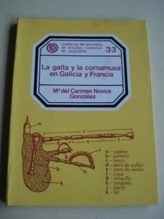 La gaita y la cornamusa en Galicia y Francia. Cuadernos del Seminario de Estudios Cermicos de Sargadelos. N 33 - Ver os detalles do produto
