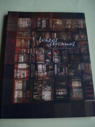 Trazos cercanos. Artistas en el siglo XX portugus. Catlogo Exposicin Centro Cultural Caixanova, 2006 - Ver os detalles do produto