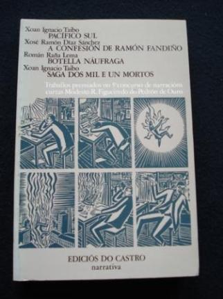 Pacfico Sul- A confesin de Ramn Fandio- Botella nufraga- Saga dos mil mortos - Ver os detalles do produto