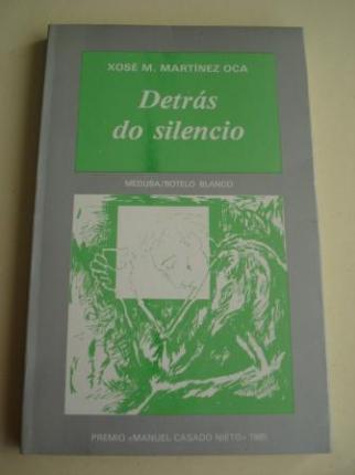Detrs do silencio (Premio Manuel Casado Nieto 1985) - Ver os detalles do produto