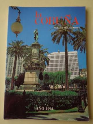 LA CORUÑA PARAISO DEL TURISMO. Verano 1994. Publicación anual - Ver os detalles do produto