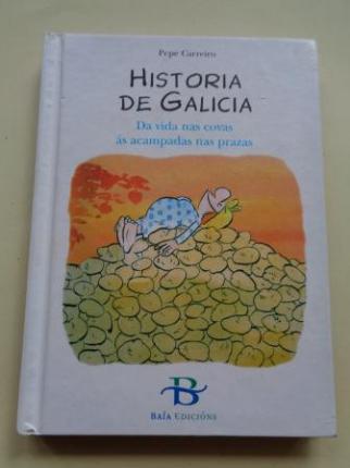 Historia de Galicia. Da vida nas covas ás acampadas nas prazas - Ver os detalles do produto