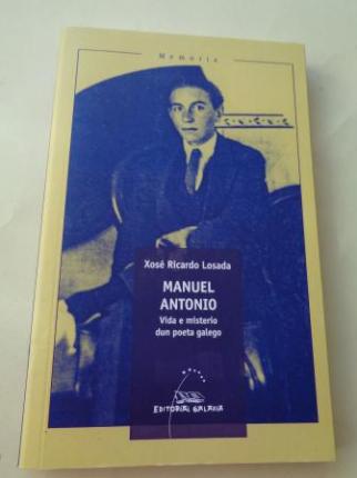 Manuel Antonio. Vida e misterio dun poeta galego - Ver os detalles do produto