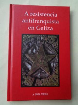 A resistencia antifranquista en Galiza - Ver os detalles do produto