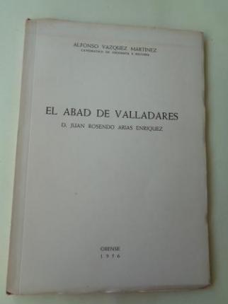 El abad de Valladares. D. Juan Rosendo Arias Enríquez - Ver os detalles do produto