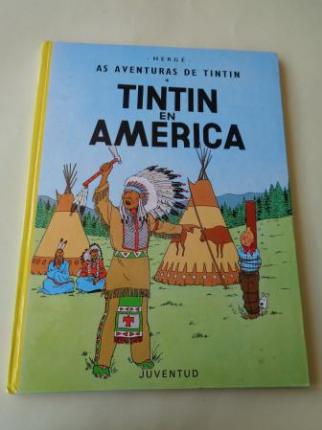 Tintín en América. As aventuras de Tintín (1ª edición en galego) - Ver os detalles do produto
