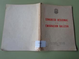 Congreso Regional de la emigración gallega. La Coruña - Santiago 29 de septiembre - 3 de octubre 1971.  - Ver os detalles do produto