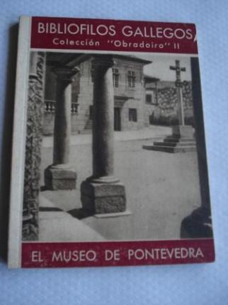 El Museo de Pontevedra; Ver os detalles El Museo de Pontevedra - Ver os detalles do produto