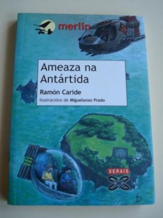 Ameaza na Antártida. Unha aventura de Said e Sheila; Ver os detalles Ameaza na Antártida. Unha aventura de Said e Sheila - Ver os detalles do produto
