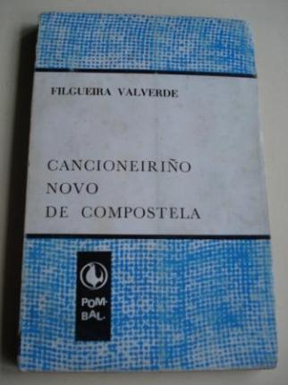 Cancioneiriño novo de Compostela (Escolma feita por X. Filgueira Valverde); Ver os detalles Cancioneiriño novo de Compostela (Escolma feita por X. Filgueira Valverde) - Ver os detalles do produto