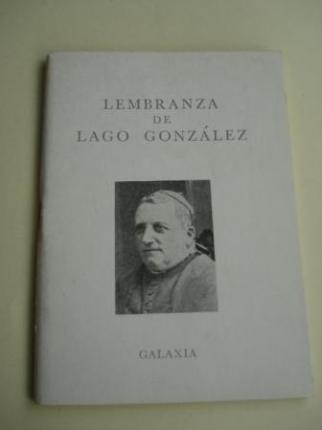 Lembranza de Lago González. Antoloxía de textos poéticos; Ver os detalles Lembranza de Lago González. Antoloxía de textos poéticos - Ver os detalles do produto