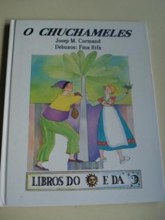 O chuchameles (Tradución ao galego de A. Santamarina e C. Hermida); Ver os detalles O chuchameles (Tradución ao galego de A. Santamarina e C. Hermida) - Ver os detalles do produto